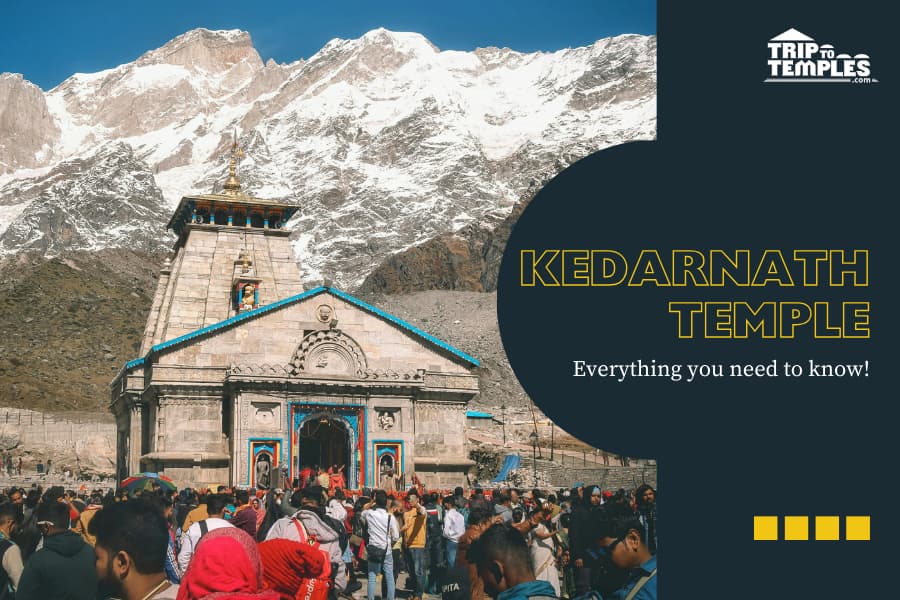 Everything you need to know about Kedarnath Temple before visiting