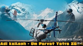 Adi Kailash - Om Parvat Yatra 2024 🚩 With Helicopter Rides